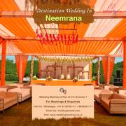 Best Wedding Venues in Neemrana | Wedding Resorts near Delhi